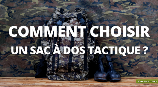 Comment choisir un sac à dos tactique ?