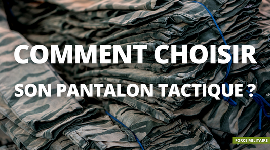 Comment choisir un pantalon tactique ?