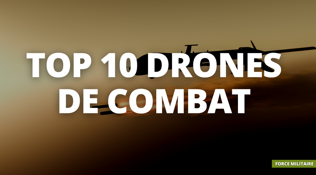 Top 10 des meilleurs drones de combat au monde