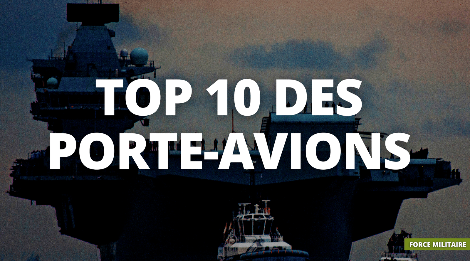 TOP 10: Les Meilleurs Porte-Avions du Monde